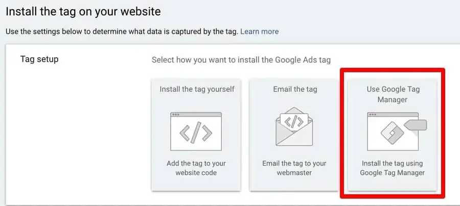 Selecting the Use Google Tag Manager in setting up tag in the website