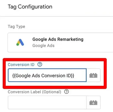The renamed Google Ads Conversion ID is now showing in the Tag Configuration