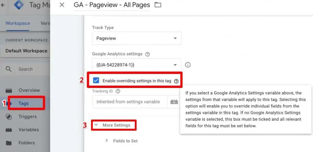 Tags: Enable overriding settings then go to More Settings