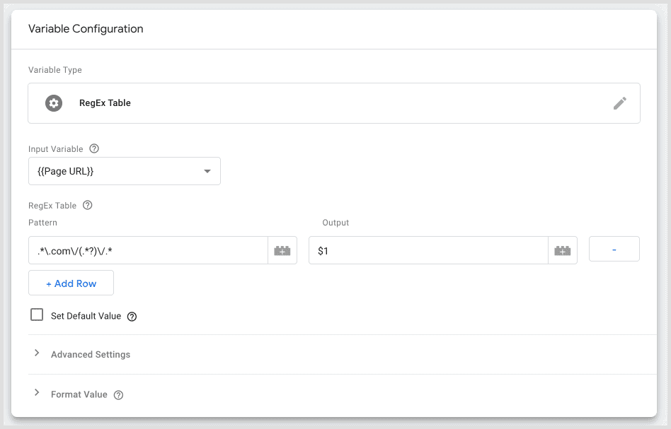 Google Tag Manager variable configuration regex table with input variable {{Page URL}} and pattern .*\.com\/(.*?)\/.* with output $1