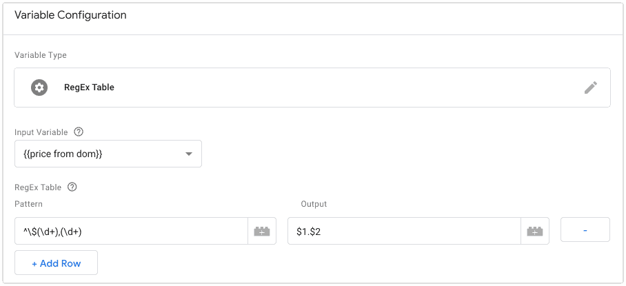 Google Tag Manager variable configuration regex table with input variable {{price from dom}} and pattern ^\$(\d+),(\d+) with output $1.$2