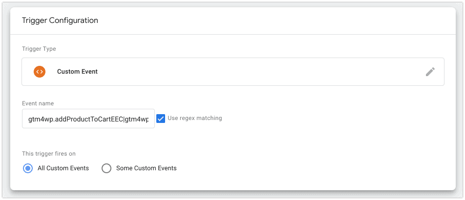 Google Tag Manager trigger configuration custom event trigger with regex matching box checked