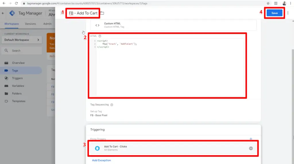 Screenshot of FB - Add To Cart tag configuration, with name, HTML, trigger, and Save button highlighted