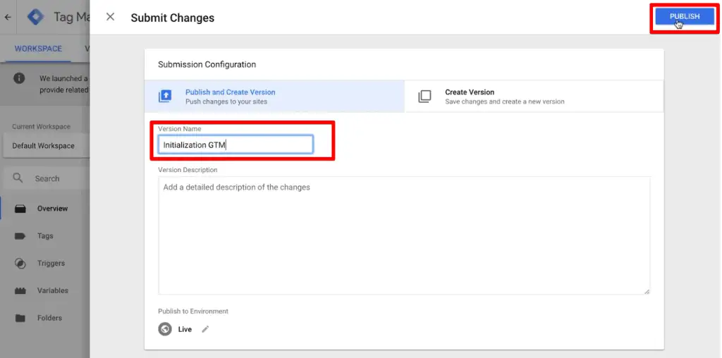 Publish and Create Version in Google Tag Manager