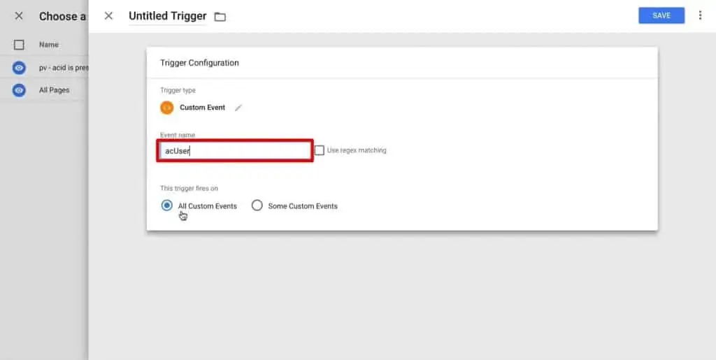 Creating a new trigger that fires on acUser event in Google Tag Manager