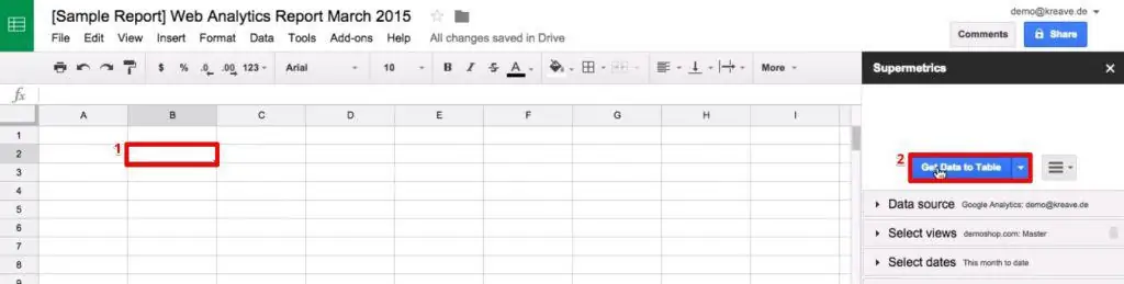 Getting the data to the table by using Supermetrics from Google Sheets’s add-ons
