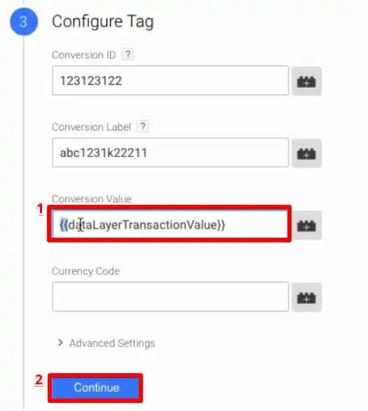 Adding the dataLayerTransactionValue variable to the conversion value of a Tag in Google Tag Manager