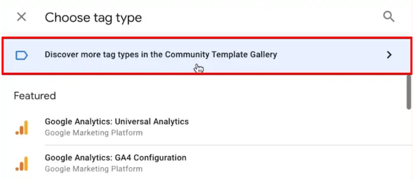 Choosing a Tag template from the template library of the GTM account
