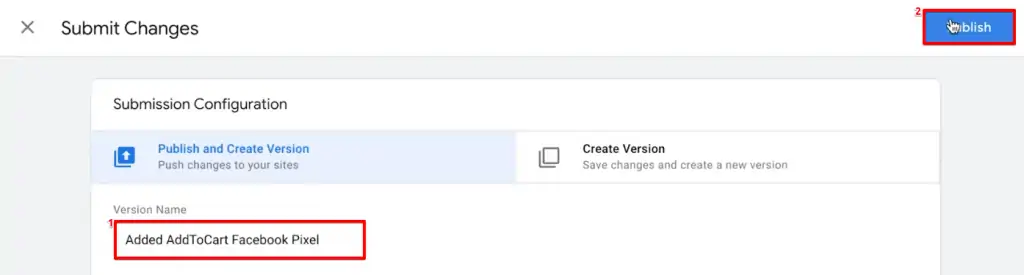 Publishing the current version of the Tags to make it live for the audience