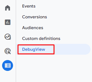 Navigating to DebugView in GA4