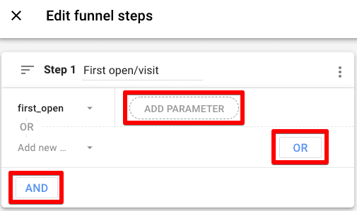 Add more conditions by using AND / OR buttons and add additional parameters to the selected events in the edit funnel steps of the funnel exploration report