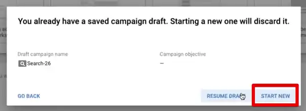 Start a new campaign and discard the saved campaign draft