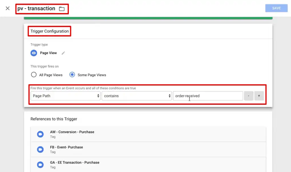 The trigger configuration on the page view tag with conditions when it can fire the trigger