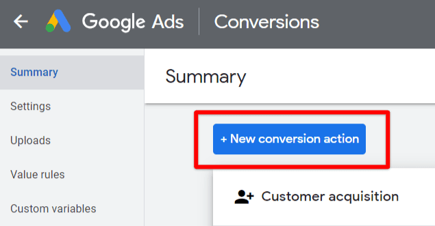 Adding a new conversion action to implement Thinkific conversion tracking in Google Ads