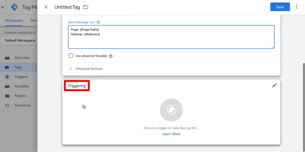Selecting a trigger for the tag