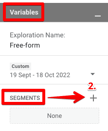 Screenshot showing how to create a segment in exploration under the variables column