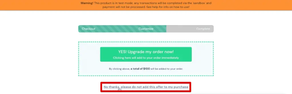 Rejecting the upsell offer