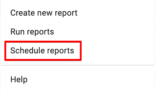 Schedule reports prompt for GA4 magic reports under the extensions menu