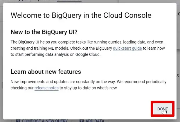 Closing the BigQuery welcome screen