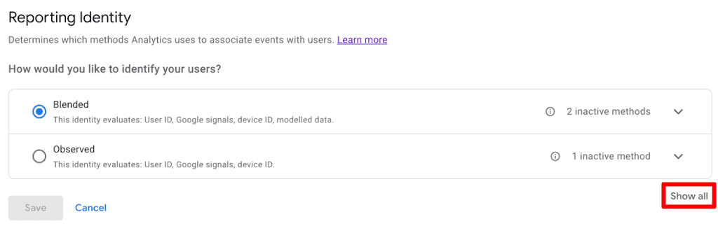 The show all button in GA4 reporting identity interface