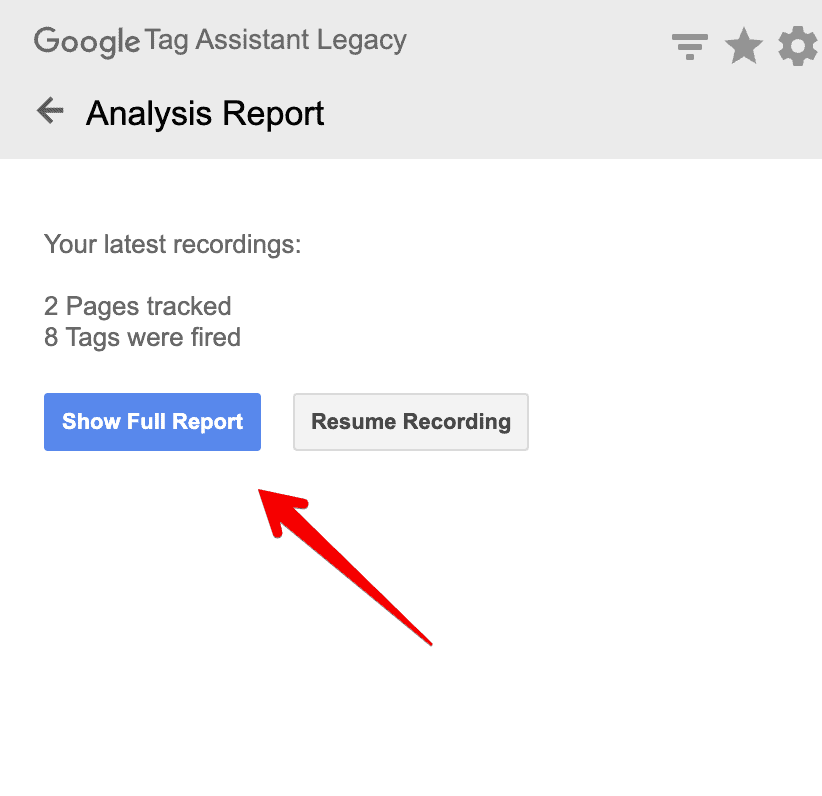 Show the full report button in Google Tag Assistant