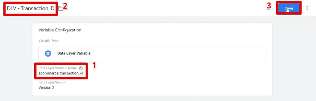 Data layer variable configuration for the transaction ID