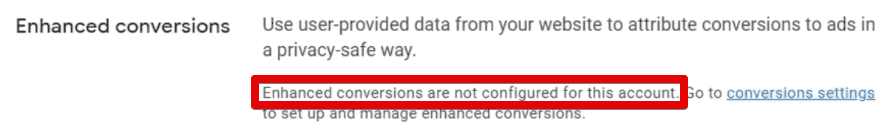Enhanced conversions not configured for the account