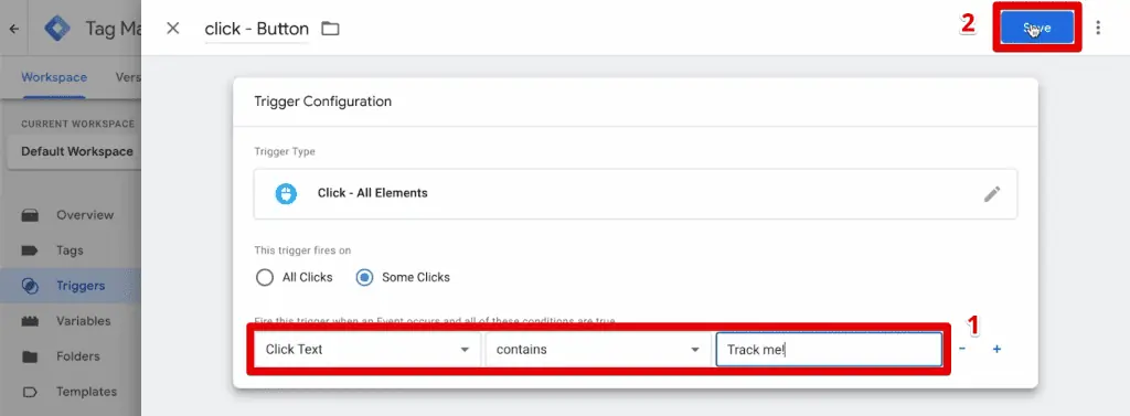 Button click trigger configuration