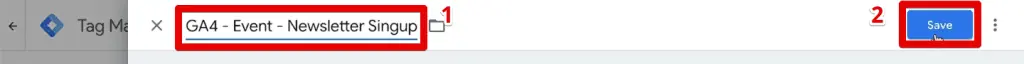 Saving the newsletter sign-up event tag