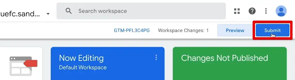 Submitting a version of the GTM container