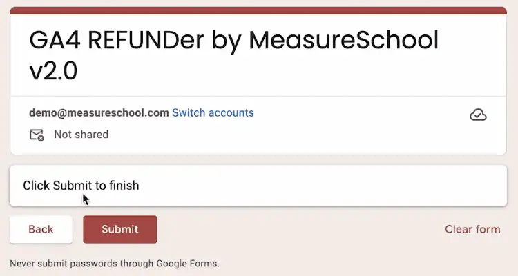 Submitting an entry to the GA4 Refunder tool